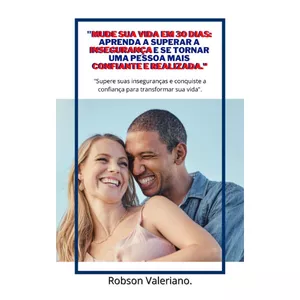 Imagem de capa para o Curso online "Mude Sua Vida em 30 Dias: Supere a Insegurança e Torne-se uma Pessoa Mais Confiante e Realizada"