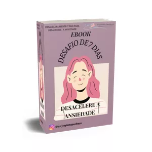 Imagem de capa para o Ebook Desafio de 7 dias-Desacelere a Ansiedade 