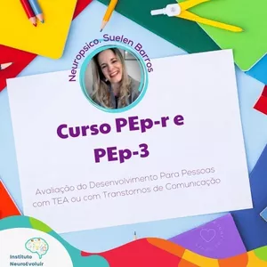 Curso PEPr e PEP3 - Capacitação prática no Protocolo Perfil Psicoeducacional-R e em sua 3º Edição.