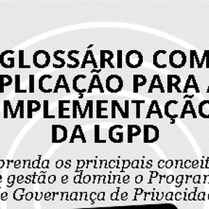 Imagem de capa para o Ebook Glossário com aplicação para a  implementação da lgpd 
