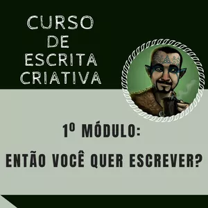 Imagem de capa para o Curso online Então você quer escrever? - Curso escrita criativa -
