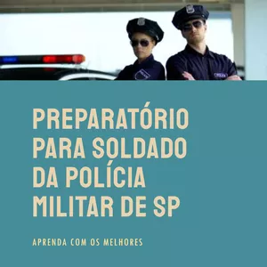 Imagem de capa para o Curso online Soldado da Polícia Militar de SP - Curso Preparatório em Vídeo-Aulas