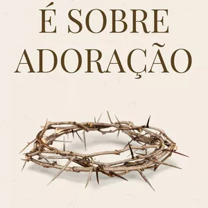 Imagem de capa para o Ebook é sobre Adoração!