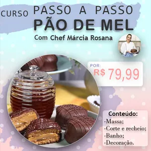 Imagem principal do produto Pão de mel com Chef Márcia Rosana