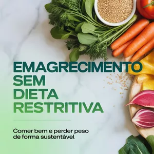 Imagem de capa para o Ebook Emagrecimento sem dieta restritiva -comer bem e perder peso de forma sustentável