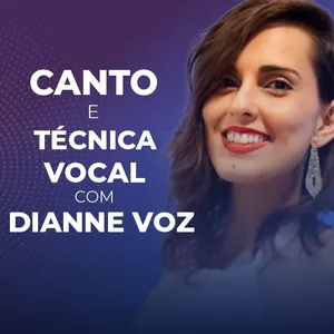 Imagem de capa para o Curso online Curso de Canto e Técnica Vocal com Dianne Voz