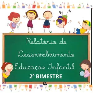 Imagem de capa para o Ebook RELATÓRIOS DE DESENVOLVIMENTO - EDUCAÇÃO INFANTIL - *2º BIMESTRE* 