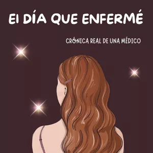 Imagen de portada para Ebook HISTORIA DE UNA AUTOINMUNE: EL DÍA QUE ENFERMÉ 