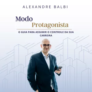 Imagem de capa para o Curso online E-Book - Modo Protagonista  - O Guia Para Assumir o Controle da Sua Carreira