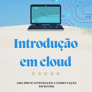 Imagem de capa para o Ebook Curso de Introdução a Computação em Nuvem - Cloud Computer