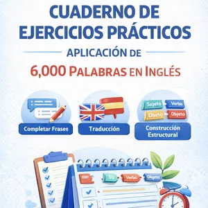 Imagem de capa para o Ebook 📘 CUADERNO DE EJERCICIOS PRÁCTICOS – Aplicación de 6,000 Palabras en Inglés