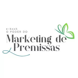 Imagem de capa para o Ebook O Poder do Marketing de Premissas