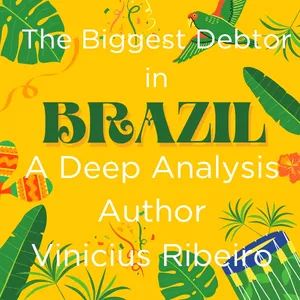 Cover image for Ebook The Biggest Debtor in Brazil  A Deep Analysis