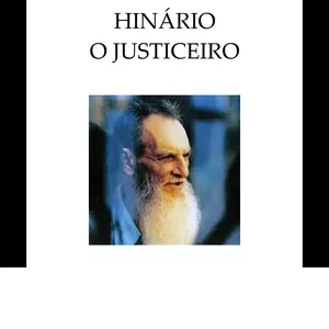Imagem de capa para o Ebook Hinário "O Justiceiro" do Padrinho Sebastião. 