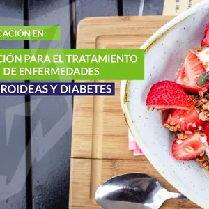 Imagen de portada para Curso online Nutrición para el tratamiento de enfermedades tiroideas y diabetes