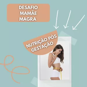 Imagem de capa para o Ebook DESAFIO MAMÃE MAGRA - NUTRIÇÃO PÓS GESTAÇÃO