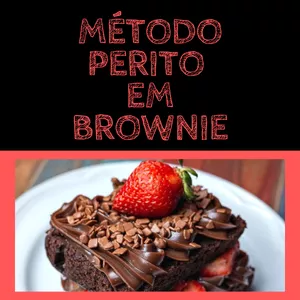 Imagem de capa para o Ebook Método Perito Em Brownie