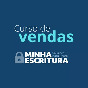 Curso de Vendas específico para REURB - Regularização Fundiária Urbana
