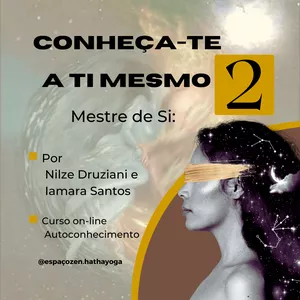 Conheça-te a ti mesmo II - Mestre de Si