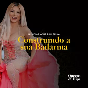 Imagem de capa para o Curso online Construindo a sua Bailarina| Building Your Ballerina- Soraia Zaied