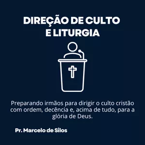 Imagem de capa para o Curso online Direção de culto e liturgia