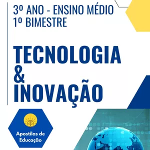 Imagem de capa para o Ebook Tecnologia e Inovação 3º Ano 1º Bimestre (Ensino Médio) - Apostila com Planos de Aula