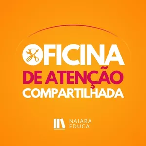 Imagem de capa para o Curso online Oficina de Atenção Compartilhada