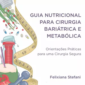Imagem de capa para o Ebook Guia Nutricional para Cirurgia Bariátrica e Metabólica 
