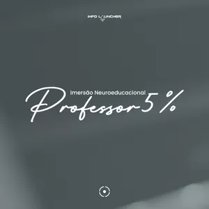 Imagem de capa para o Curso online Imersão Neuroeducacional Professor 5%
