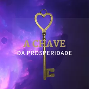 Imagem de capa para o Ebook A Chave da Prosperidade