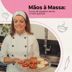 Imagem de capa para o Curso online Mãos à Massa: Curso de Assados Doces e Mini Quiches