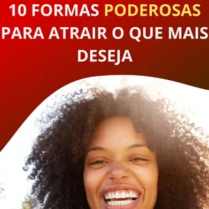 Imagem de capa para o Ebook 10 formas PODEROSAS para atrair o que mais deseja