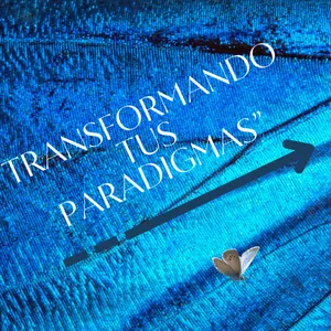 Imagen de portada para Curso online "Transformando tus Paradigmas"