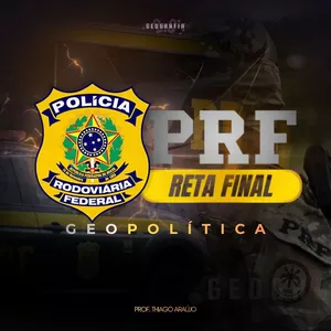 Imagem de capa para o Curso online PRF - GEOPOLÍTICA / PROF THIAGO ARAÚJO 