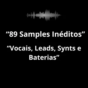 Imagem de capa para o Curso online Pacote de 89 Samples Inéditos (Vocais, Leads, Baterias e Synts)