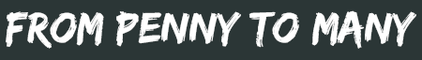 From Penny to Many