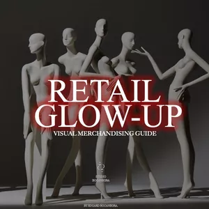 Cover image for Ebook Retail Glow-Up: A Visual Merchandising Guide