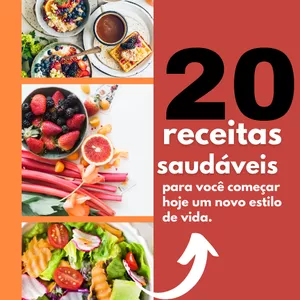 Imagem de capa para o Ebook 20 Receitas para uma alimentação saudavel