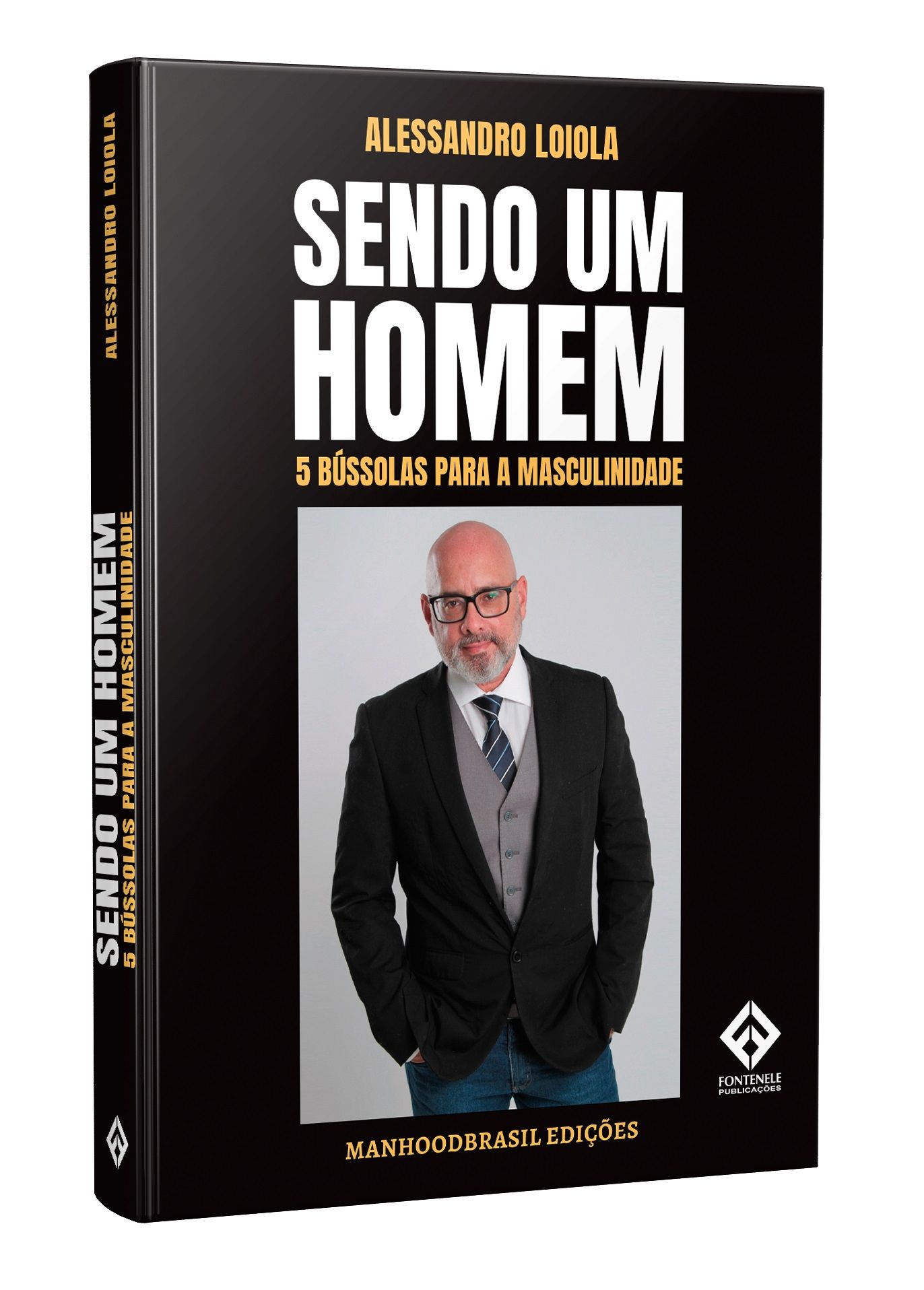 capa3d SENDO UM HOMEM - 5 BÚSSOLAS PARA A MASCULINIDADE EBOOK PDF