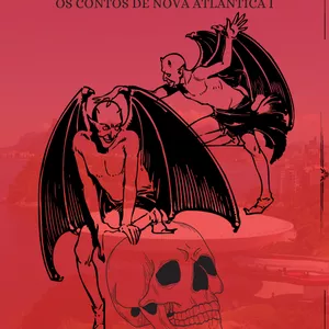 Imagem de capa para o Ebook Os Contos de Nova Atlântica I: O Culto Infernal