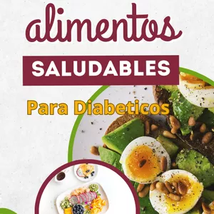 Imagen de portada para Ebook 10 ALIMENTOS SALUDABLES PARA DIABETICOS