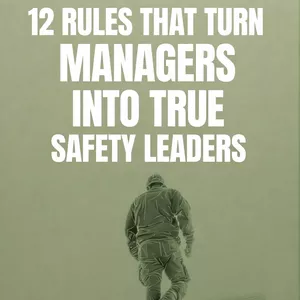 Cover image for Ebook 12 Rules That Turn Managers Into True Safety Leaders