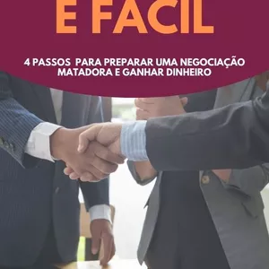 Imagem de capa para o Ebook 4 PASSOS PARA PREPARAR UMA NEGOCIAÇÃO MATADORA E GANHAR DINHEIRO ANTES DA VENDA!