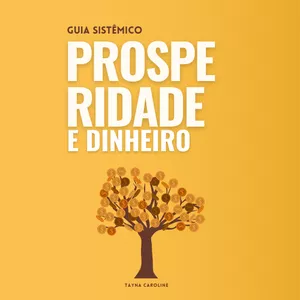 Imagem de capa para o Ebook Guia de Exercícios Sistêmicos para Prosperidade e Dinheiro.