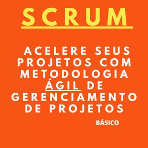 Imagem de capa para o Ebook SCRUM - Acelere seus projetos com metodologia ágil de gerenciamento de projetos