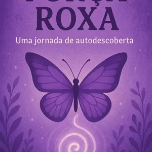 Imagem de capa para o Ebook Força Roxa - Uma Jornada de Autodescoberta