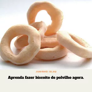 Biscoito de Polvilho Aprenda Agora.