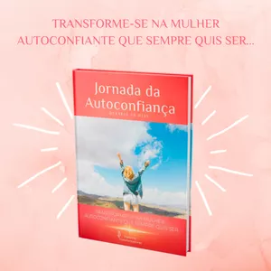 Imagem de capa para o Ebook JORNADA DA AUTOCONFIANÇA (DESAFIO 30 DIAS)