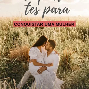 Imagem de capa para o Ebook Frases impactantes para conquistar uma mulher