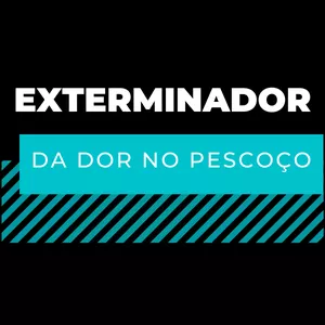 Imagem de capa para o Ebook Exterminador de Dor no Pescoço